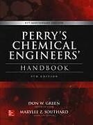 Livre Relié Perry's Chemical Engineers' Handbook de Don Green, Marylee Z. Southard