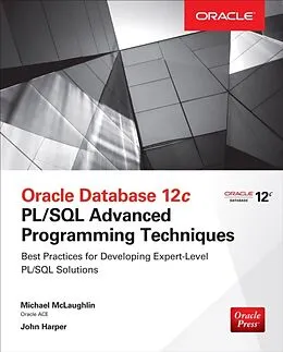 E-Book (epub) Oracle Database 12c PL/SQL Advanced Programming Techniques von Michael Mclaughlin