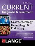 E-Book (epub) CURRENT Diagnosis & Treatment Gastroenterology, Hepatology, & Endoscopy, Third Edition von Norton Greenberger