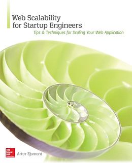 E-Book (epub) Web Scalability for Startup Engineers von Artur Ejsmont