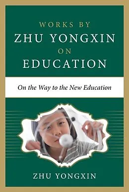 E-Book (epub) On the Way to the New-Style Education von Zhu Yongxin