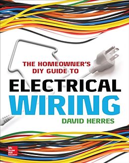 E-Book (epub) Homeowner's DIY Guide to Electrical Wiring von David Herres