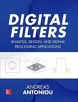 E-Book (epub) Digital Filters: Analysis, Design, and Signal Processing Applications von Andreas Antoniou