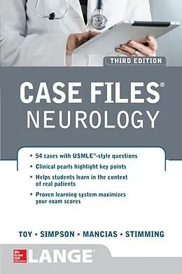 E-Book (epub) Case Files Neurology, Third Edition von Eugene C. Toy, Ericka Simpson, Pedro Mancias