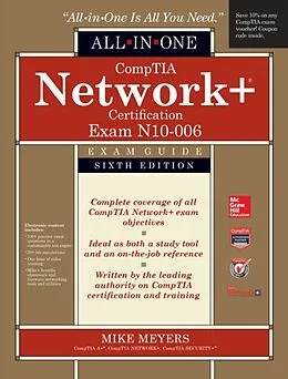 E-Book (epub) CompTIA Network+ All-In-One Exam Guide, Sixth Edition (Exam N10-006) von Mike Meyers