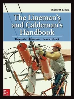 E-Book (epub) Lineman's and Cableman's Handbook, Thirteenth Edition von James E. Mack