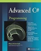 Couverture cartonnée Advanced C# Programming de Paul Kimmel