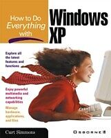 eBook (pdf) How to Do Everything with Windows XP de Curt Simmons