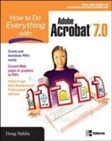 E-Book (pdf) How to Do Everything with Adobe Acrobat 7.0 von Doug Sahlin