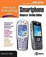 eBook (pdf) How to Do Everything with Your Smartphone, Windows Mobile Edition de Jason R. Rich