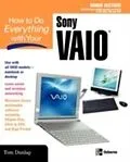 E-Book (pdf) How to Do Everything with Your Sony VAIO (R) von Tom Dunlap