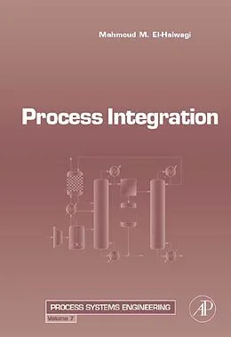 E-Book (pdf) Process Integration von Mahmoud M. El-Halwagi