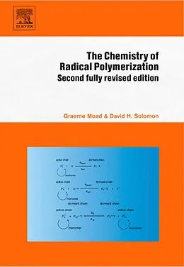 E-Book (pdf) The Chemistry of Radical Polymerization von Graeme Moad, D. H. Solomon