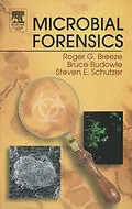 E-Book (epub) Microbial Forensics von Bruce Budowle, Steven E. Schutzer, Roger G. Breeze
