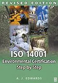 E-Book (pdf) ISO 14001 Environmental Certification Step by Step von A J Edwards