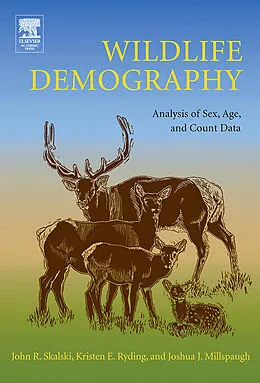 E-Book (epub) Wildlife Demography von John R. Skalski, Kristin E. Ryding, Joshua Millspaugh