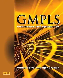 E-Book (pdf) GMPLS von Adrian Farrel, Igor Bryskin