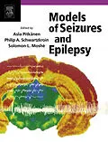 E-Book (epub) Models of Seizures and Epilepsy von Asla Pitkanen, Solomon L. Moshe, Philip A. Schwartzkroin