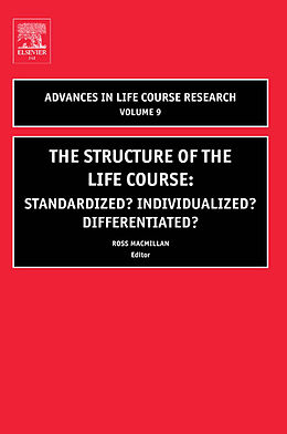 E-Book (pdf) The Structure of the Life Course: Standardized? Individualized? Differentiated? von 