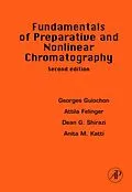 E-Book (epub) Fundamentals of Preparative and Nonlinear Chromatography von Georges Guiochon, Attila Felinger, Dean G. G. Shirazi