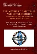 E-Book (pdf) The Metrics of Material and Metal Ecology von M. A. Reuter, U. M. J. Boin, A van Schaik