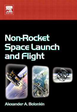 E-Book (pdf) Non-Rocket Space Launch and Flight von Alexander Bolonkin