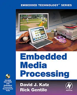 E-Book (pdf) Embedded Media Processing von David J. Katz, Rick Gentile