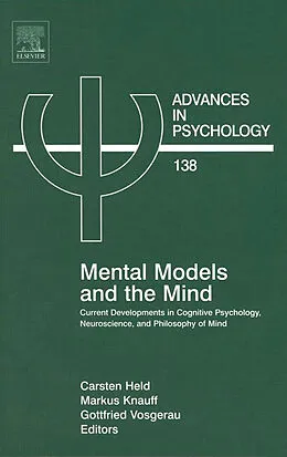 E-Book (epub) Mental Models and the Mind von Carsten Held, Gottfried M-GV Vosgerau, Markus Knauff