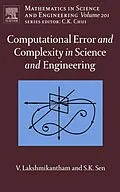 E-Book (epub) Computational Error and Complexity in Science and Engineering von Vangipuram Lakshmikantham, Syamal Kumar Sen