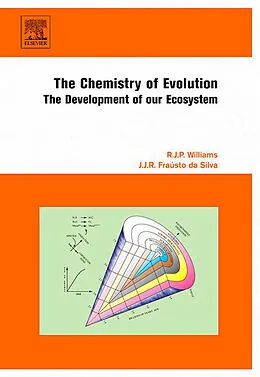 E-Book (epub) The Chemistry of Evolution von R. J. P Williams, J. J. R Fraústo da Silva