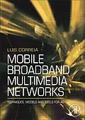 E-Book (pdf) Mobile Broadband Multimedia Networks von Luis M. Correia