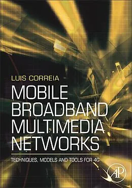 E-Book (pdf) Mobile Broadband Multimedia Networks von Luis M. Correia