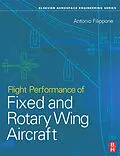 E-Book (epub) Flight Performance of Fixed and Rotary Wing Aircraft von Antonio Filippone