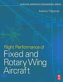 E-Book (epub) Flight Performance of Fixed and Rotary Wing Aircraft von Antonio Filippone