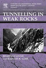 E-Book (pdf) Tunnelling in Weak Rocks von Bhawani Singh, R K Goel
