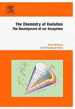 E-Book (pdf) The Chemistry of Evolution von R. J. P Williams, J. J. R Fraústo da Silva
