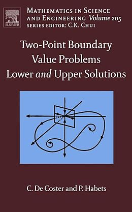 E-Book (pdf) Two-Point Boundary Value Problems: Lower and Upper Solutions von C. de Coster, P. Habets