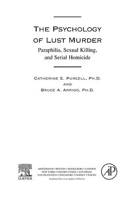 E-Book (pdf) The Psychology of Lust Murder von Catherine Purcell, Bruce A. Arrigo
