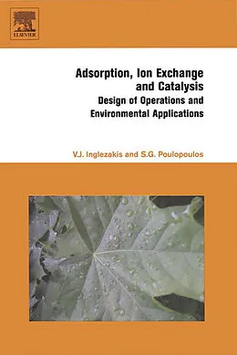 E-Book (epub) Adsorption, Ion Exchange and Catalysis von Stavros G. Poulopoulos, Vassilis J. Inglezakis