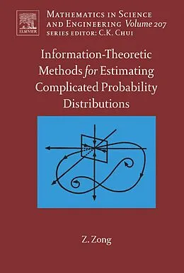 E-Book (pdf) Information-Theoretic Methods for Estimating of Complicated Probability Distributions von Zhi Zong