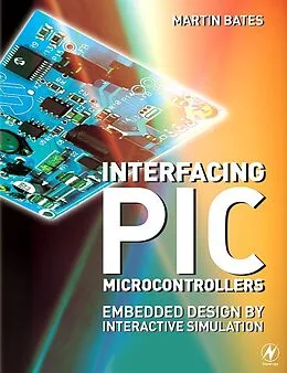 E-Book (pdf) Interfacing PIC Microcontrollers von Martin P. Bates