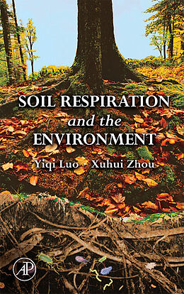 eBook (epub) Soil Respiration and the Environment de Luo Yiqi, Xuhui Zhou