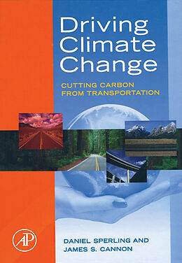 E-Book (epub) Driving Climate Change von Daniel Sperling, James S. Cannon
