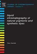 E-Book (pdf) Liquid Chromatography of Natural Pigments and Synthetic Dyes von Tibor Cserháti