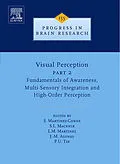 E-Book (pdf) Visual Perception Part 2 von Susana Martinez-Conde, S. Macknik, Maria M. Martinez
