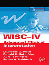 eBook (epub) WISC-IV Advanced Clinical Interpretation de Lawrence G. Weiss, Donald H. Saklofske, Aurelio Prifitera