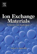 E-Book (epub) Ion Exchange Materials: Properties and Applications von Andrei A. Zagorodni
