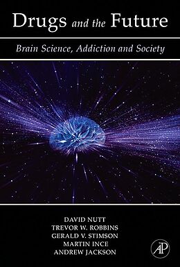 E-Book (pdf) Drugs and the Future von David J. Nutt, Trevor W. Robbins, Gerald V. Stimson