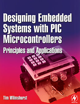 eBook (pdf) Designing Embedded Systems with PIC Microcontrollers de Tim Wilmshurst