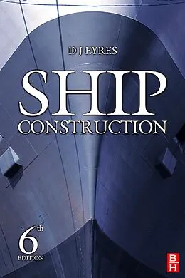 E-Book (pdf) Ship Construction von Keith W. Hutchinson